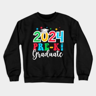Kids Pre K Graduate 2024 Preschool Graduation Class Of 2024 Kids Crewneck Sweatshirt